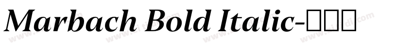 Marbach Bold Italic字体转换